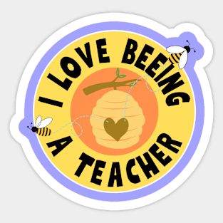 I Love Beeing A Teacher Sticker